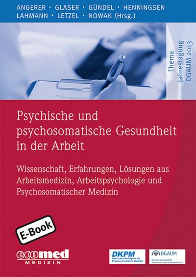 Psychische und psychosomatische Gesundheit in der Arbeit