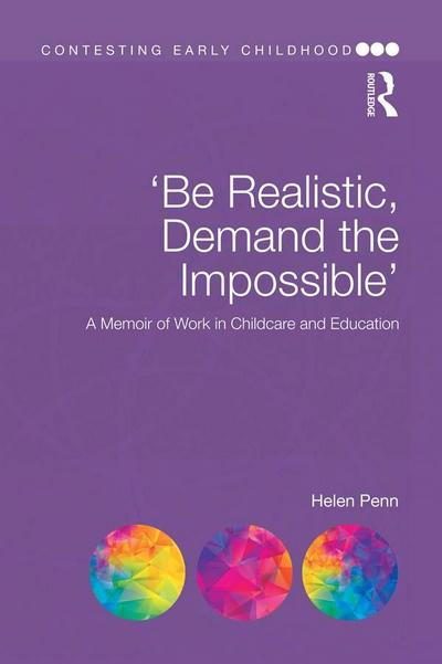 ’Be Realistic, Demand the Impossible’