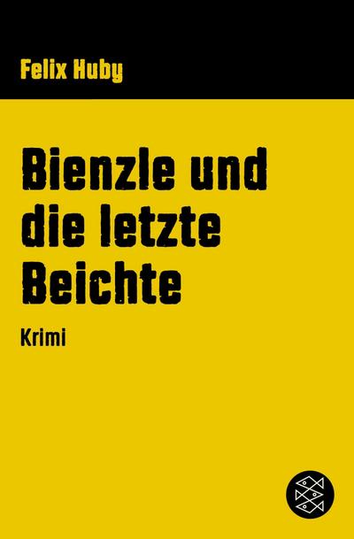Bienzle und die letzte Beichte (eBook, EPUB) - Felix Huby