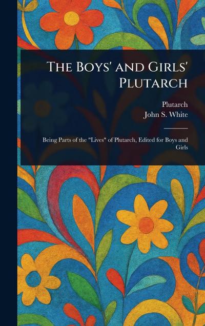 The Boys’ and Girls’ Plutarch