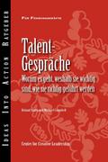 Talent Conversation: What They Are, Why They’re Crucial, and How to Do Them Right (German)