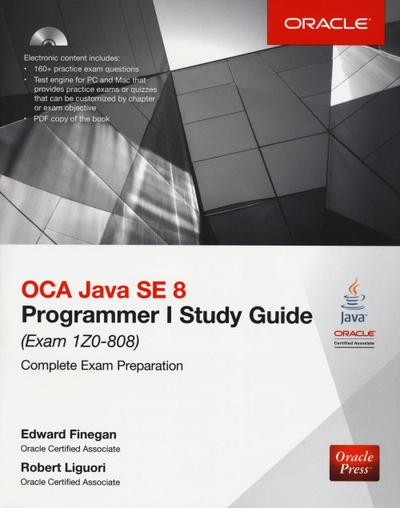 OCA Java SE 8 Programmer I Study Guide (Exam 1Z0-808)