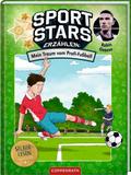 Sportstars erzählen (Erstlesebuch, Bd. 1)