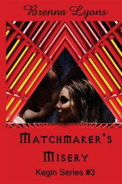 Matchmaker’s Misery