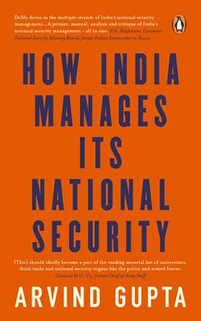 How India Manages Its National Security