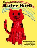 Der heldenhafte Kater Bärli