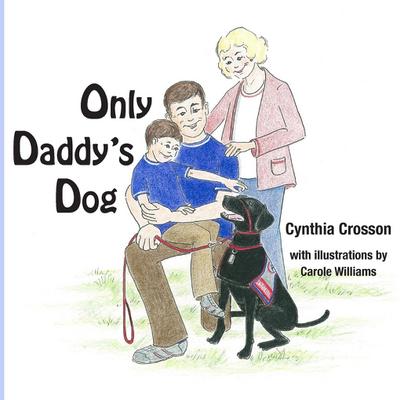 Only Daddy’s Dog