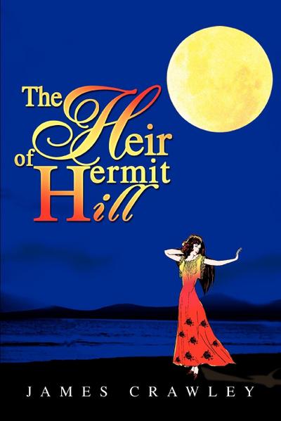The Heir of Hermit Hill