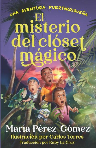 El misterio del clóset mágico