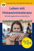 Leben mit Histaminintoleranz