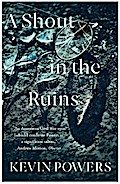A Shout in the Ruins