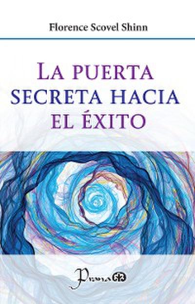 La puerta secreta hacia el éxito