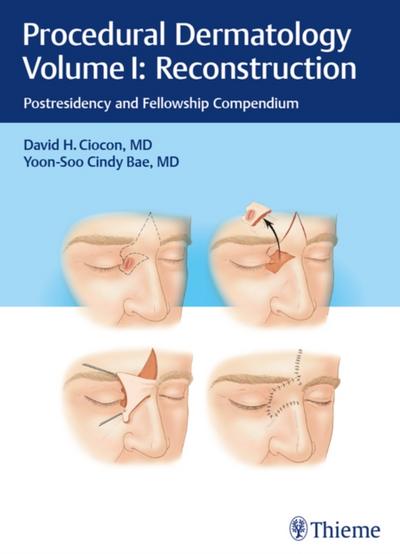 Procedural Dermatology Volume I: Reconstruction