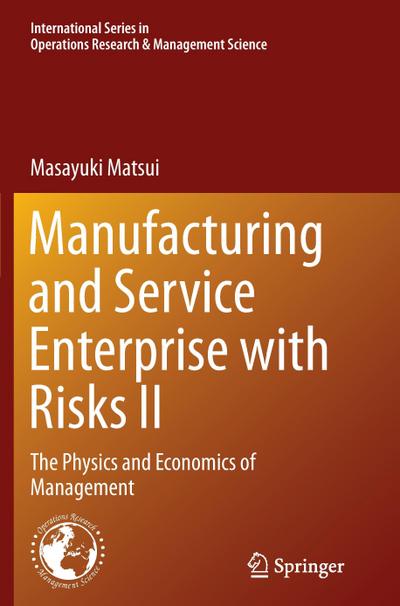 Manufacturing and Service Enterprise with Risks II