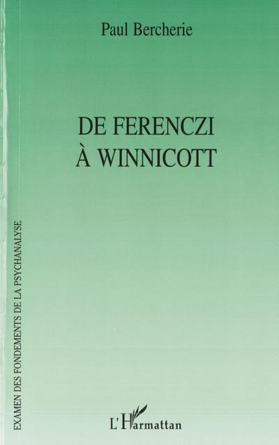 De Ferenczi à Winnicott