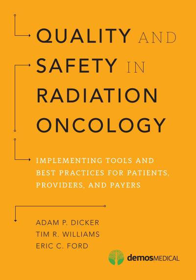 Quality and Safety in Radiation Oncology