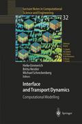 Interface and Transport Dynamics