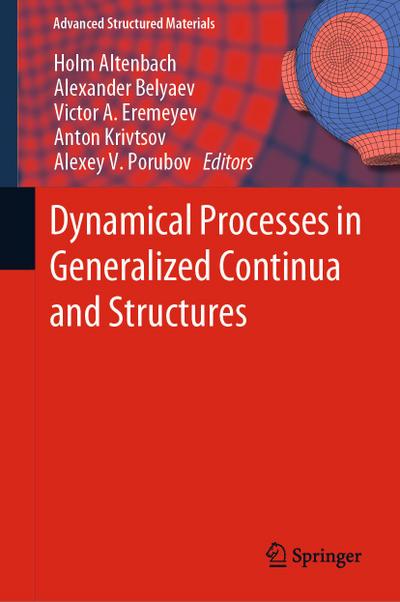 Dynamical Processes in Generalized Continua and Structures