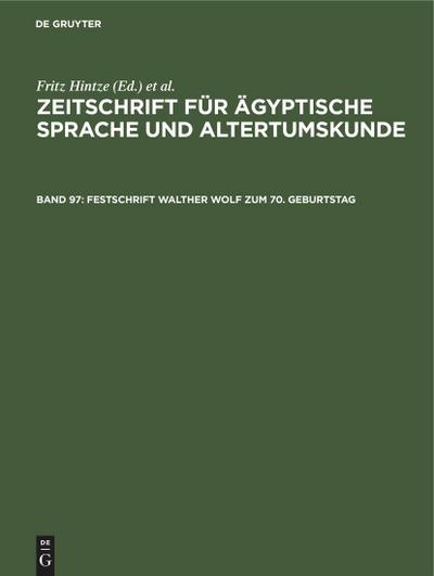 Festschrift Walther Wolf zum 70. Geburtstag