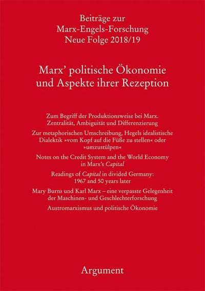 Marx’ politische Ökonomie und Aspekte ihrer Rezeption; Beiträge zur Marx-Engels-Forschung; Hrsg. v. Hecker, Rolf/Sperl, Richard/Vollgraf, Carl-Erich; Deutsch