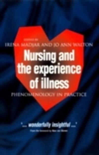 Nursing and The Experience of Illness