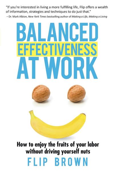 Balanced Effectiveness at Work