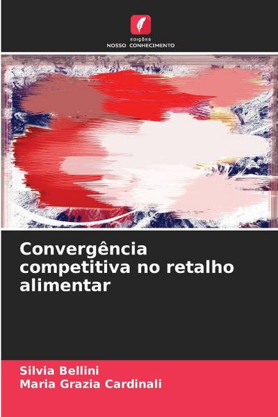 Convergência competitiva no retalho alimentar