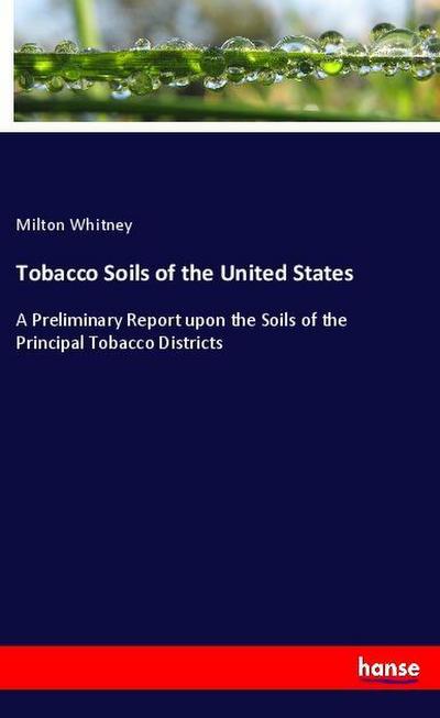 Tobacco Soils of the United States