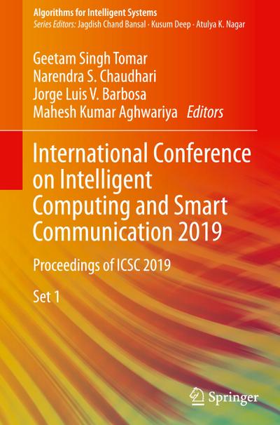 International Conference on Intelligent Computing and Smart Communication 2019