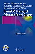 The ASCRS Manual of Colon and Rectal Surgery