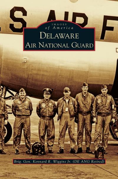 Delaware Air National Guard - Kennard R. Jr. Wiggins