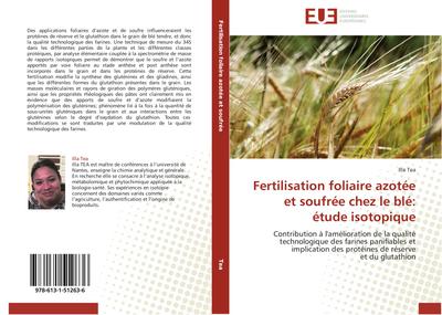 Fertilisation foliaire azotée et soufrée chez le blé: étude isotopique