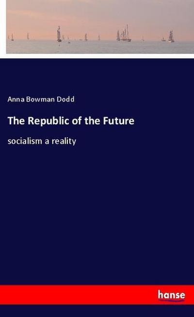 The Republic of the Future