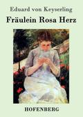 Fräulein Rosa Herz