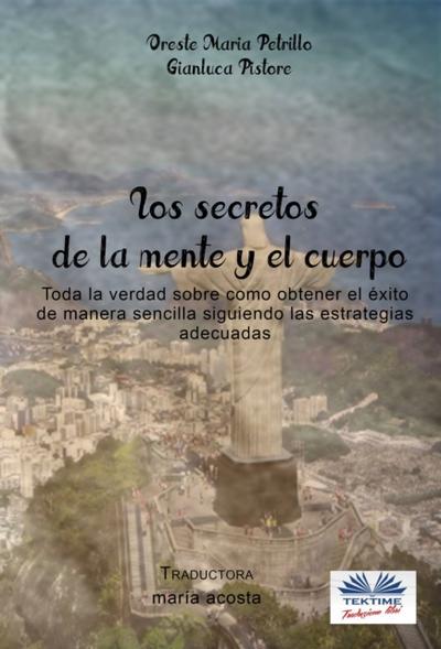 Los Secretos De La Mente Y El Cuerpo