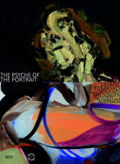 Die Psyche des Portraits - Liliane Tomasko meets Bonnard, van Dongen, Paolozzi and Auerbach