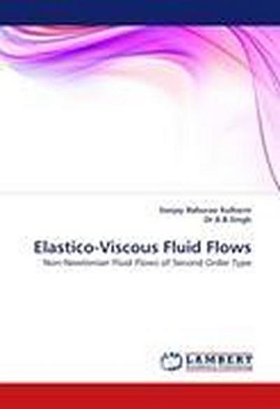 Elastico-Viscous Fluid Flows