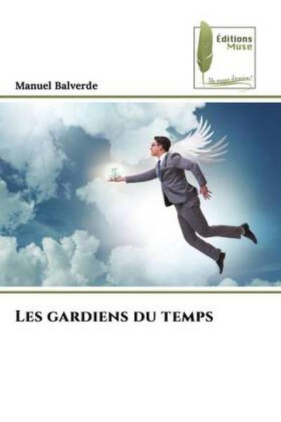 Les gardiens du temps