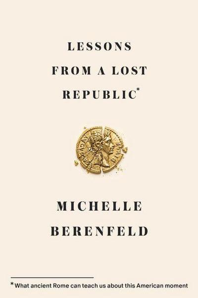 Lessons from a Lost Republic