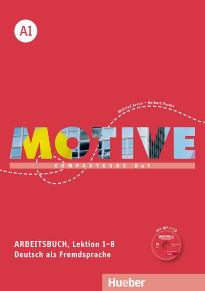 Motive A1: Kompaktkurs DaF.Deutsch als Fremdsprache / Arbeitsbuch, Lektion 1–8 mit MP3-Audio-CD