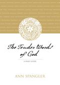 The Tender Words of God