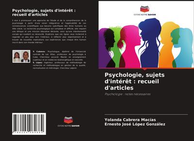 Psychologie, sujets d’intérêt : recueil d’articles