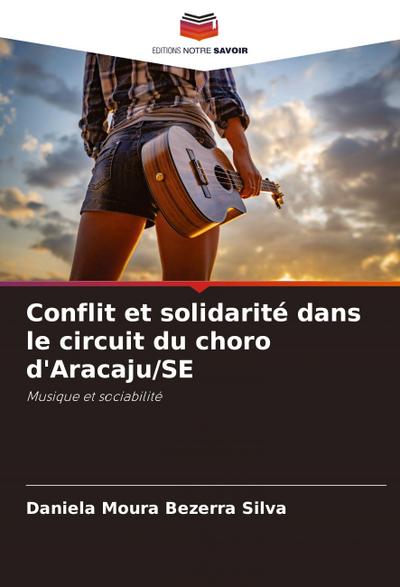 Conflit et solidarité dans le circuit du choro d’Aracaju/SE