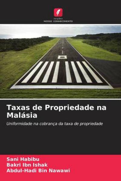 Taxas de Propriedade na Malásia