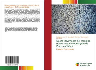 Desenvolvimento de cerejeira e pau rosa e modelagem de Pinus caribaea