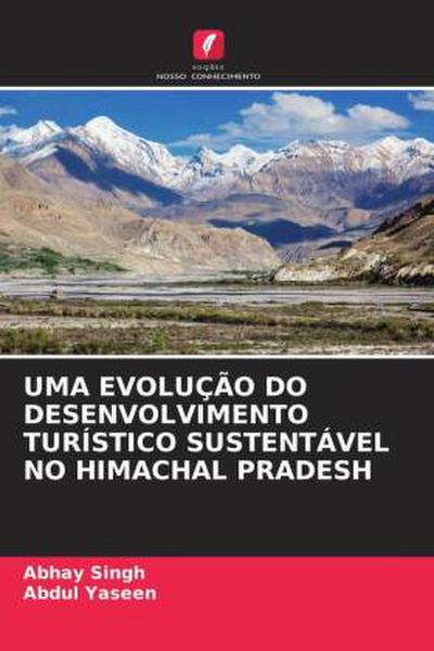 UMA EVOLUÇÃO DO DESENVOLVIMENTO TURÍSTICO SUSTENTÁVEL NO HIMACHAL PRADESH