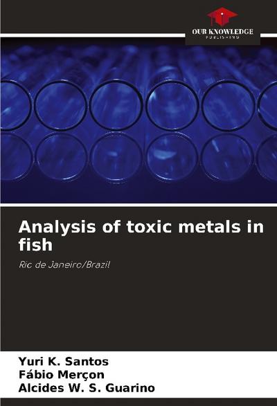 Analysis of toxic metals in fish
