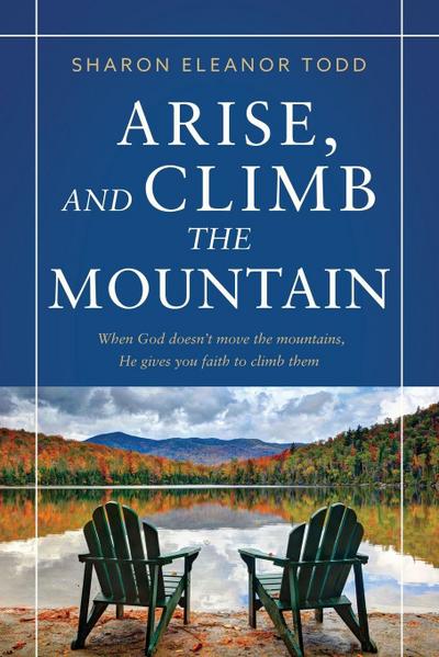 Arise, and Climb the Mountain