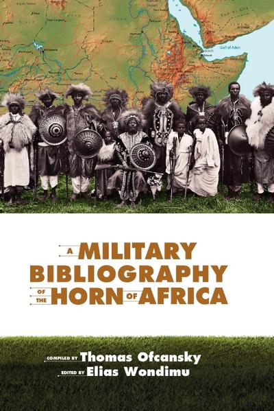 A Military Bibliography of the Horn of Africa
