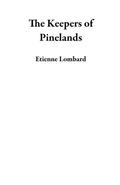 The Keepers of Pinelands
